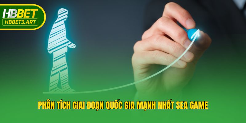 Phân tích giai đoạn quốc gia mạnh nhất Sea game