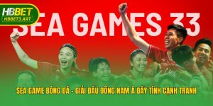 Sea Game Bóng Đá - Giải Đấu Đông Nam Á Đầy Tính Cạnh Tranh
