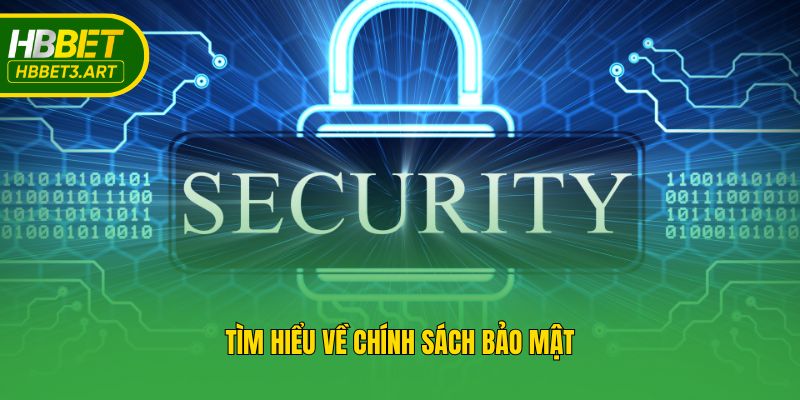 Tìm hiểu về chính sách bảo mật